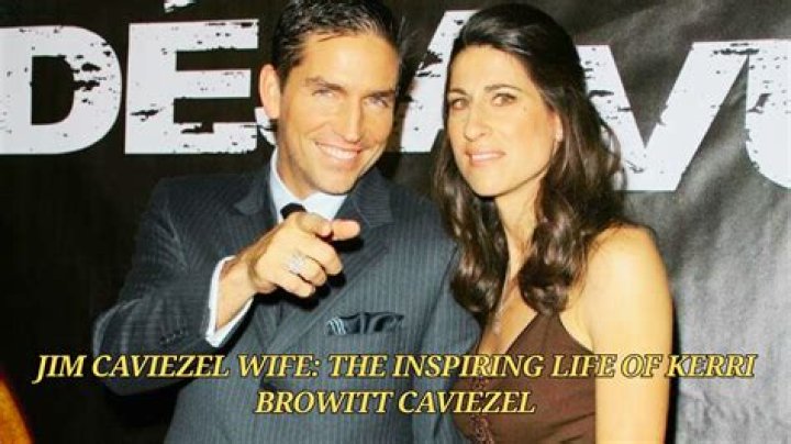 The Secret Life Of Jim Caviezel's Wife